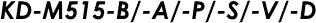 KD-M515-B/-A/-P/-S/-V/-D
