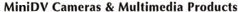 MiniDV Camera & Multimedia Products