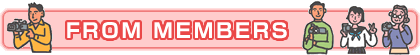 FROM MEMBERS