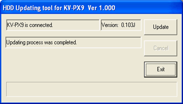 When updating is complete, the message Updating process was completed. appears. Push EXIT to end.