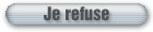 Je refuse