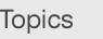 Topics