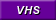 VHS
