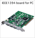 IEEE1394 board for PC
