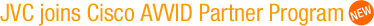 JVC joins Cisco AVVID Partner Program