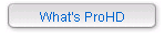 What's ProHD