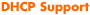 DHCP Support
