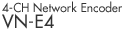 4-CH Network Encoder VN-E4