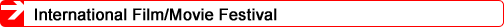 International Film/Movie Festival