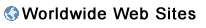 Worldwide Web Sites