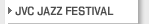 JVC JAZZ FESTIVAL