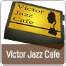  Victor Jazz Cafe (This page will open in a new window) 