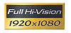 Fu;; Hi-Vision 1920~1080
